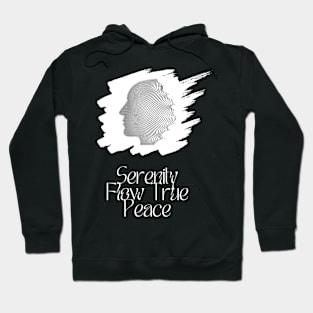 Serenity Flow True Peace Hoodie